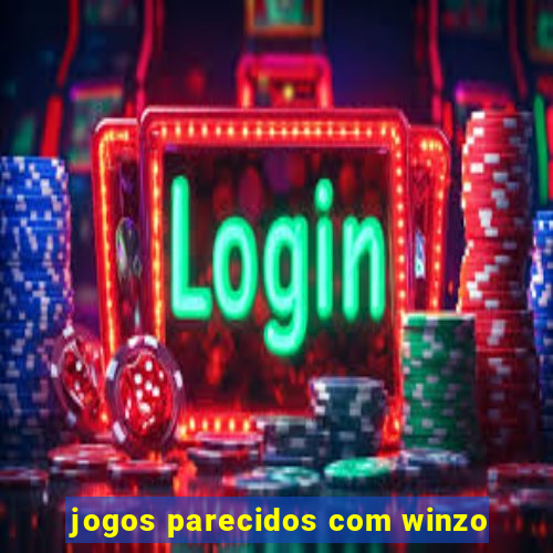 jogos parecidos com winzo